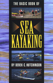 Paperback Basic Book of Sea Kayaking Book