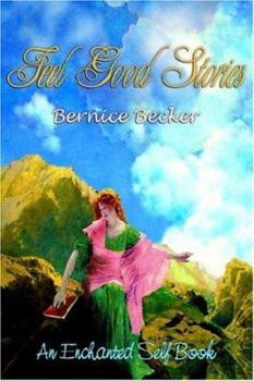 Paperback Feel Good Stories: An Enchanted Self Book