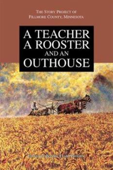 Paperback A Teacher, a Rooster and an Outhouse Book