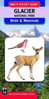 Misc. Glacier National Park Birds & Mammals Book