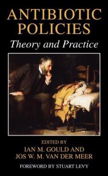 Paperback Antibiotic Policies: Theory and Practice Book