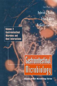 Paperback Gastrointestinal Microbiology: Gastrointestinal Microbes and Host Interactions Book