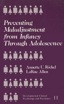 Paperback Preventing Maladjustment from Infancy Through Adolescence Book