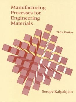 Hardcover Manufacturing Processes for Engineering Materials Book