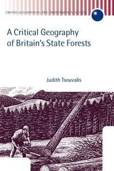 Hardcover A Critical Geography of Britain's State Forests Book