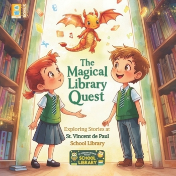 The Magical Library Quest: Exploring Stories at St. Vincent de Paul School Library