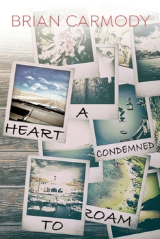 Paperback A Heart Condemned to Roam Book