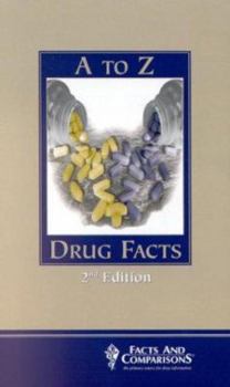 Paperback A to Z Drug Facts: Published by Facts and Comparisons Book