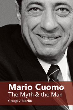 Hardcover Mario Cuomo: The Myth and the Man Book