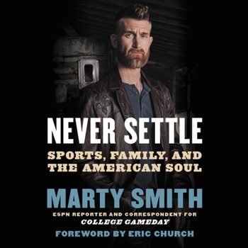 Audio CD Never Settle: Sports, Family, and the American Soul Book