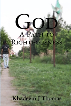 Paperback God: A Path to Righteousness Book