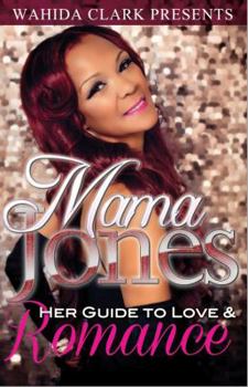 Hardcover Mama Jones: My Guide to Love & Romance Book