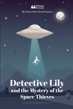 Paperback Detective Lily and the Mystery of the Space Thieves Book