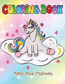 Paperback Fairy and Unicorn Coloring Book: Rainbow Coloring Pages for Girls Book