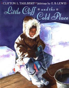 Hardcover Little Cliff and the Cold Place Book