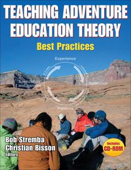 Paperback Teaching Adventure Education Theory: Best Practices Book
