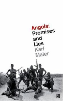 Paperback Angola: Promises and Lies Book
