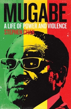 Paperback Mugabe: A Life of Power and Violence Book