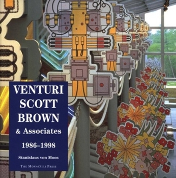 Hardcover Venturi, Scott Brown and Associates: Buildings and Projects, 1986-1998 Book