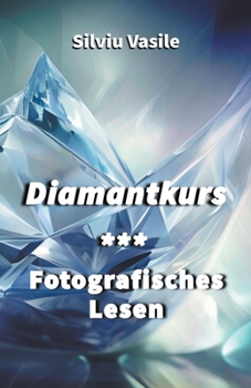 Diamantkurs *** Fotografisches Lesen