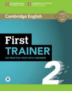 Paperback First Trainer 2 Six Practice Tests with Answers with Audio Book