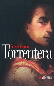 Paperback Torrentera: L'homme qui mourut deux fois (French Edition) [French] Book