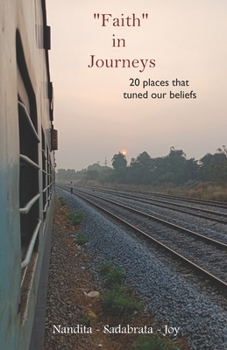 Paperback "Faith" in journeys: 20 places that tuned our beliefs Book