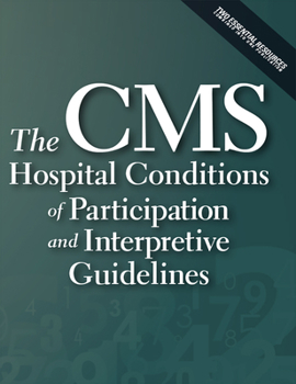 Paperback The CMS Conditions of Participation and Interpretive Guidelines (2014 Update) Book