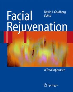 Hardcover Facial Rejuvenation: A Total Approach Book