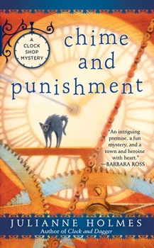 Chime and Punishment - Book #3 of the Clock Shop Mystery