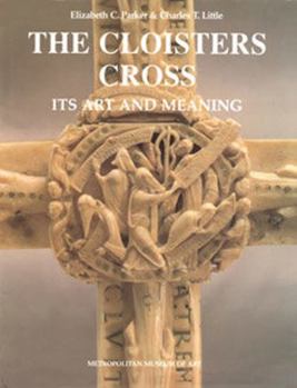 Hardcover The Cloisters Cross: Its Art and Meaning Book