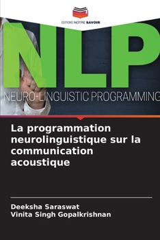 Paperback La programmation neurolinguistique sur la communication acoustique [French] Book