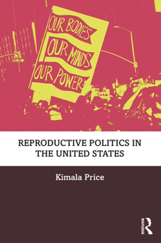 Paperback Reproductive Politics in the United States Book
