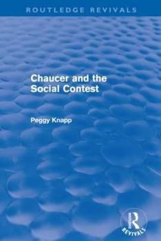 Paperback Chaucer and the Social Contest (Routledge Revivals) Book