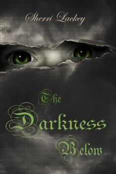 Paperback The Darkness Below Book
