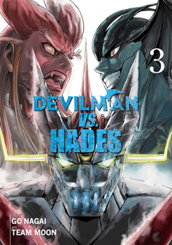 Devilman VS. Hades Vol. 3 - Book #3 of the Devilman vs. Hades