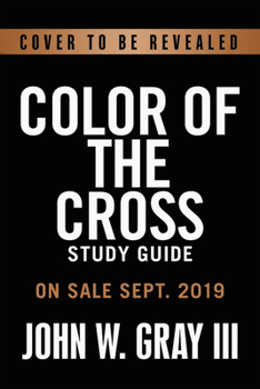 Paperback Color of the Cross: Race, Politics, and the Business of Salvation Book