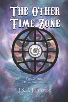 Paperback The Other Time Zone: Tomo 2, parsa i of Peyton Drake's Omni Tale Book