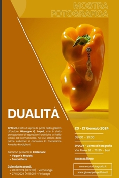 Paperback Mostra Fotografica "Dualità": a cura di "EVOLUX - Centro Polifunzionale di Fotografia di Domenico Fornarelli" [Italian] Book