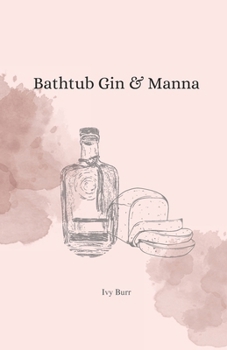 Paperback Bathtub Gin & Manna Book