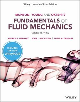 Loose Leaf Munson, Young and Okiishi's Fundamentals of Fluid Mechanics, 9e WileyPLUS Card with Loose-leaf Set Book