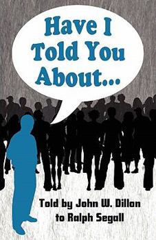 Paperback Have I Told You About Book