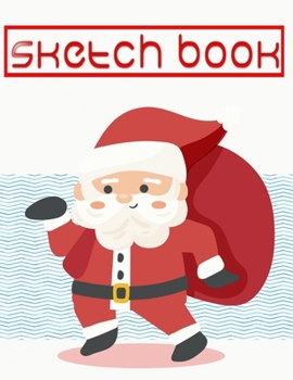 Sketch Book For Adults Large Christmas Gift: Sketch Book Notebook And Blank Paper For Drawing Painting Creative Doodling | Cartoon - Sketches # ... X 11 Inch 110 Page Large Prints Best Gifts.