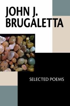 Paperback John J. Brugaletta: Selected Poems Book