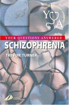 Paperback Schizophrenia: Your Questions Answered Book