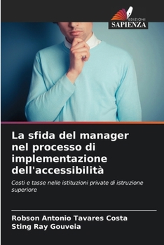 Paperback La sfida del manager nel processo di implementazione dell'accessibilità [Italian] Book