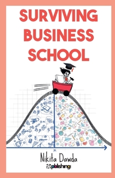 Paperback Surviving Business School Book