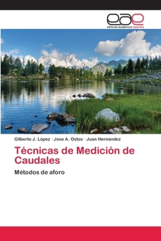 Paperback Técnicas de Medición de Caudales [Spanish] Book