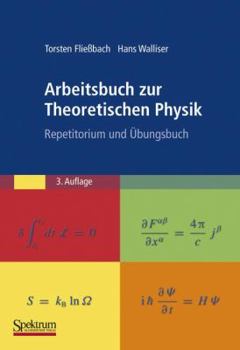 Hardcover Arbeitsbuch Zur Theoretischen Physik: Repetitorium Und Übungsbuch [German] Book