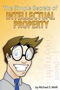 Paperback Simple Secrets of Intellectual Property - B&W Book